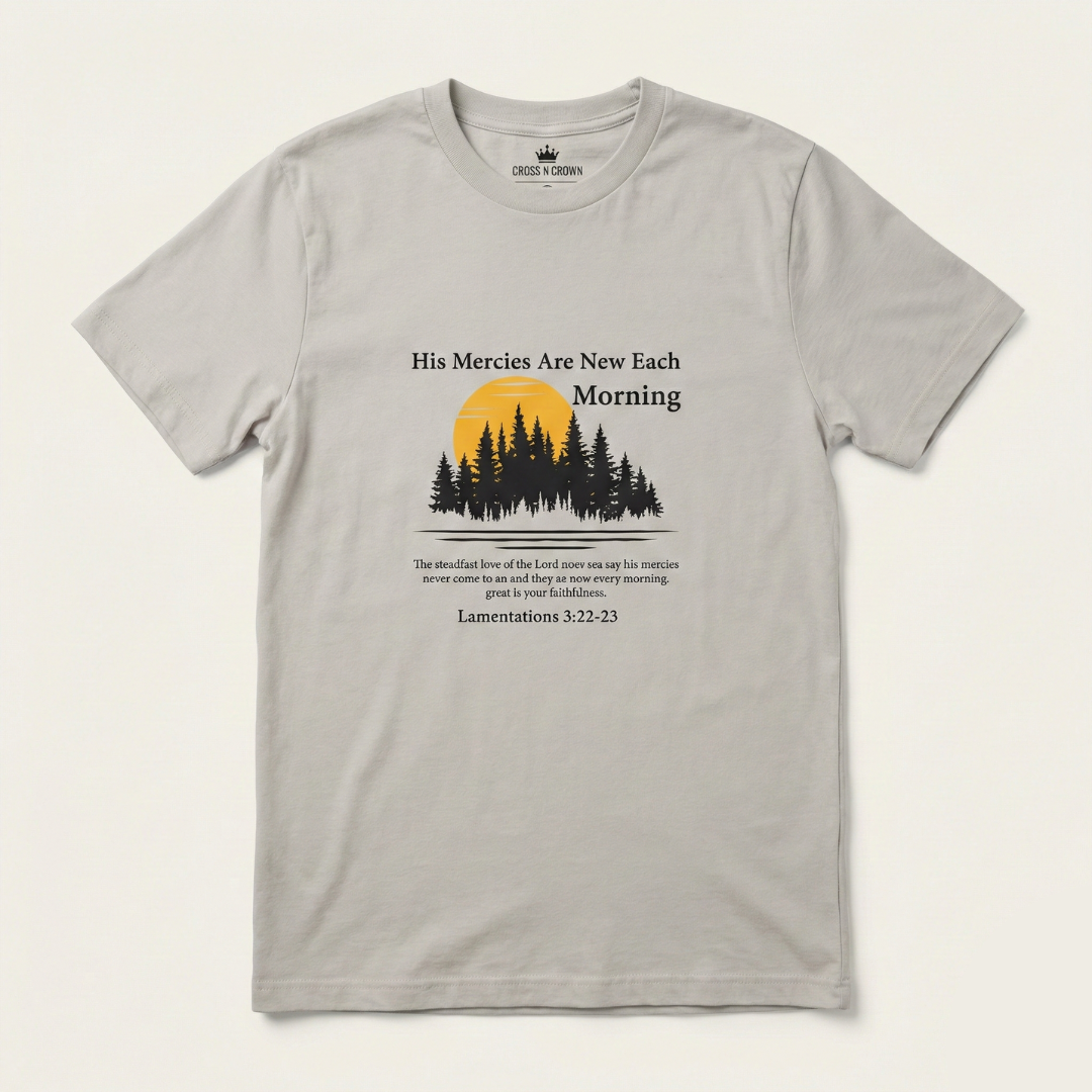 His Mercies Are New Each Morning T-Shirt – Faith Inspired Sunrise Design