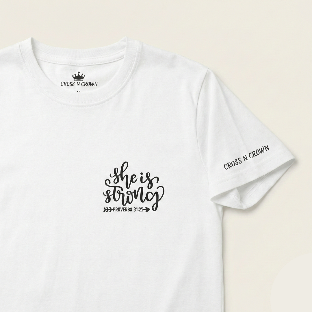 She Is Strong T-Shirt – Proverbs 31:25 Faith Inspired T-Shirt